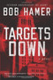 Targets Down by Bob Hamer - Paperback