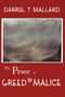 The Price of Greed & Malice by Darryl T Mallard - Paperback