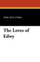 The Loves of Edwy by Rose Cecil O'Neill - Paperback