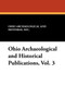 Ohio Archaeological and Historical Publications, Vol. 3 by Ohio Archaelogical and Historial Soc - Paperback