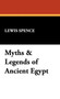 Myths & Legends of Ancient Egypt by Lewis Spence - Hardback