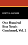 One Hundred Best Novels Condensed, Vol. 2 by Edwin a Grozier - Hardback