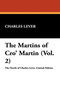 The Martins of Cro' Martin (Vol. 2) by Charles Lever - Paperback