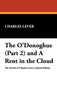 The O'Donoghue (Part 2) and a Rent in the Cloud by Charles Lever - Hardback