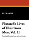 Plutarch's Lives of Illustrious Men, Vol. II by Plurarch - Paperback