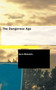 The Dangerous Age by Karin Michalis - Paperback