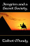 Jimgrim and a Secret Society by Talbot Mundy - Hardback