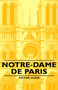 Notre-Dame De Paris by Victor Hugo - Hardback