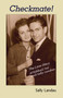 Checkmate! The Love Story of Mikhail Tal and Sally Landau by Sally Landau - Paperback