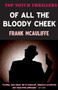 Of All the Bloody Cheek by Frank McAuliffe - Paperback