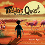 Traya's Quest : The Journey Begins by Paulette Agnew - Paperback