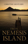 From Nemesis Island by Christine Mustchin - Paperback