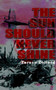 The Sun Should Never Shine by Teresa Collard - Paperback
