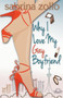 Why I Love My Gay Boyfriend by Sabrina Zollo - Paperback