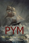 Pym (The Narrative of Arthur Gordon Pym of Nantucket / An Antarctic Mystery) by Edgar Allan Poe - Paperback