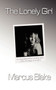The Lonely Girl the Lonely Girl by Marcus Blake - Paperback