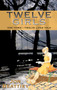 Twelve Girls by Jon Beattiey - Hardback