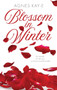 Blossom in Winter by Agnes Kay-E - Hardback