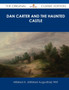 Dan Carter and the Haunted Castle - The Original Classic Edition by Mildred A Wirt - Paperback Dan Carter and the Haunted Castle - The Original Classic Edition by Mildred A Wirt - Paperback