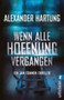 Wenn alle Hoffnung vergangen by Alexander Hartung - Paperback