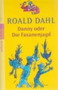Danny, oder Die Fasanenjagd by Roald Dahl - Paperback