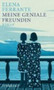 Meine geniale Freundin by Elena Ferrante - Hardback