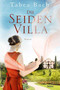 Die Seidenvilla by Tabea Bach - Paperback