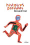 Histoires pressees Tome 01 by Bernard Friot - Paperback
