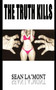The Truth Kills by Sean La'Mont - Paperback