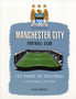 Manchester City Football Club : 125 Years of Football by Gary James - Paperback