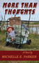 More Than Thoughts by Michelle E Parker - Paperback