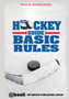 Ice Hockey Guide - Basic Rules by Steve Robertson - Paperback