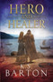 Hero and Healer : 3 by K S Barton - Paperback