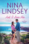 And I Love Her : 2 by Nina Lindsey - Paperback