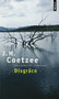 Disgrace by J M Coetzee - Paperback