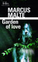 Garden of love by Marcus Malte - Paperback