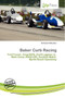 Baker Curb Racing by Nethanel Willy - Paperback