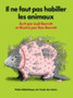 Il ne faut pas habiller les animaux by Judi Barrett - Paperback