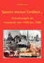 Spuren Meiner Kindheit... by Anneliese Jrgens - Paperback
