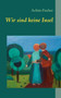 Wir sind keine Insel by Achim Fischer - Paperback