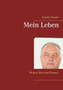 Mein Leben : Pleiten, Pech und Pannen by Gunther Schwehr - Paperback