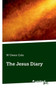 The Jesus Diary by W.Owen Cole - Paperback