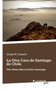 La Otra Cara de Santiago de Chile : The Other Side of Chile's Santiago by Jorge N. Duarte - Paperback