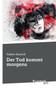 Der Tod Kommt Morgens by Vadim Rossick - Paperback