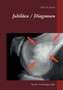 Jubilaen / Diagnosen by Dietrich Hundt - Paperback