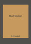 Short Stories I by E.C. Gaskell - Paperback