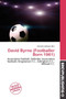 David Byrne (Footballer Born 1961) by Germain Adriaan - Paperback