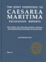 The Joint Expedition to Caesarea Maritima Excavation Reports : The Coins and the Hellenistic, Roman and Byzantine Economy of Palestine by Jane DeRose Evans - Hardback