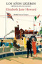 Cronicas de los Cazalet 1/Los anos ligeros by Elizabeth Jane Howard - Paperback