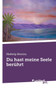 Du Hast Meine Seele Beruhrt by Hedwig Alexiou - Paperback